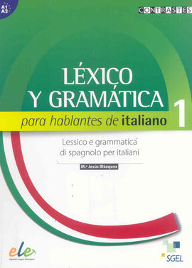 CONTRASTES - LEXICO PARA HABLANTES DE ITALIANO A1