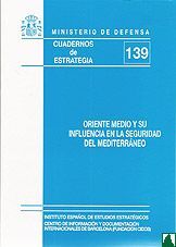 ORIENTE MEDIO Y SU INFLUENCIA EN LA SEGURIDAD DEL MEDITERRÁNEO