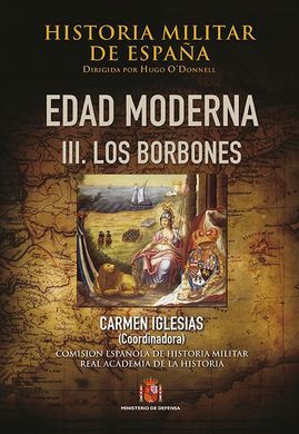 HISTORIA MILITAR DE ESPAÑA. III. EDAD MODERNA