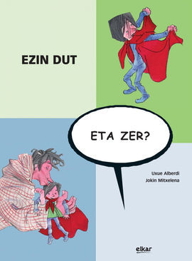 EZIN DUT ETA ZER?