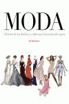MODA. HISTORIA DE LOS DISEÑOS Y ESTILOS QUE HAN MARCADO EPOCA