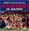 MOMENTOS ESTELARES DEL ATLÉTICO DE MADRID