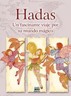 HADAS, UN FASCINANTE VIAJE POR SU MUNDO MAGICO