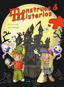 MONSTRUOS & MISTERIOS... EL CASTILLO ENCANTADO