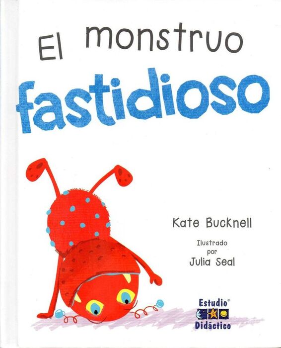 EL MONSTRUO FASTIDIOSO