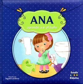 ANA APRENDE A IR AL BAÑO
