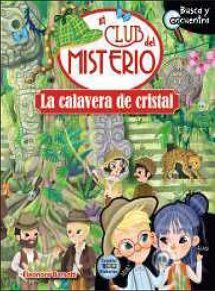 LA CALAVERA DE CRISTAL - BUSCA Y ENCUENTRA EL CLUB DEL MISTERIO