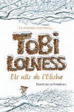 TOBI LOLNESS 2. ELS ULLS DE L'ELISHA