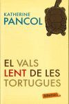 EL VALS LENT DE LES TORTUGUES