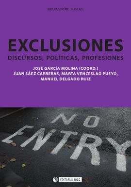 EXCLUSIONES. DISCURSOS, POLÍTICAS, PROFESIONES