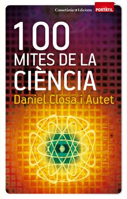 100 MITES DE LA CIÈNCIA (PORTÀTIL)