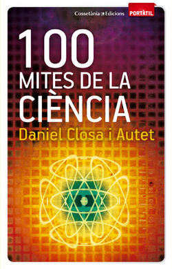 100 MITES DE LA CIÈNCIA (PORTÀTIL)