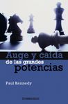 AUGE Y CAIDA DE LAS GRANDES POTENCIAS