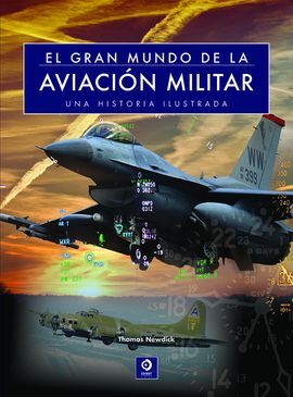 EL GRAN MUNDO DE LA AVIACIÓN MILITAR