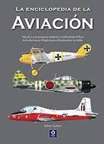 LA ENCICLOPEDIA DE LA AVIACION