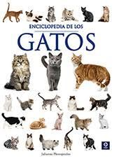 ENCICLOPEDIA DE LOS GATOS