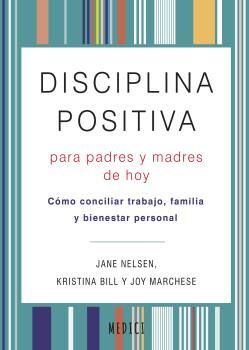 DISCIPLINA POSITIVA PARA PADRES Y MADRES