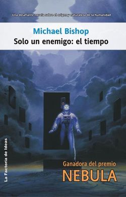 SOLO UN ENEMIGO, EL TIEMPO