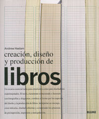 CREACIÓN, DISEÑO Y PRODUCCIÓN DE LIBROS