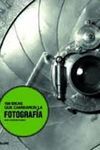 100 IDEAS QUE CAMBIARON LA FOTOGRAFIA