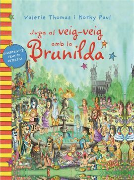 JUGA AL VEIG-VEIG AMB LA BRUNILDA