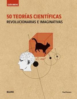 GUÍA BREVE. 50 TEORÍAS CIENTÍFICAS