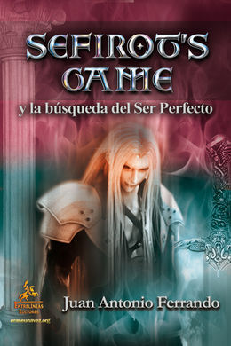 SEFIROT`S GAME Y LA BUSQUEDA DEL SER PERFECTO