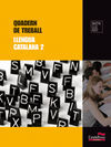 LLENGUA CATALANA. QUADERN DE TREBALL -2 BACH.