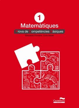 MATEMÀTIQUES - 1R. - PROVA DE COMPETÈNCIES BÀSIQUES