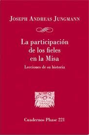 LA PARTICIPACIÓN DE LOS FIELES EN LA MISA