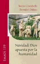 NAVIDAD. DIOS APUESTA POR LA HUMANIDAD