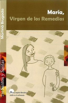 MARÍA, VIRGEN DE LOS REMEDIOS