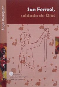 SAN FERREOL, SOLDADO DE DIOS