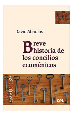 BREVE HISTORIA DE LOS CONCILIOS ECUMENICOS