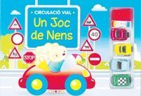 CIRCULACIÓ VIAL. UN JOC DE NENS