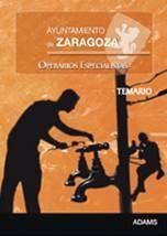 TEMARIO OPERARIOS ESPECIALISTAS (GRUPO E) - AYUNTAMIENTO DE ZARAGOZA