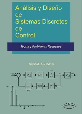 ANÁLISIS Y DISEÑO DE SISTEMAS DISCRETOS DE CONTROL