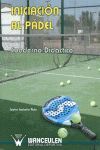 INICIACION AL PADEL. CUADERNO DIDACTICO.