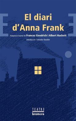 EL DIARI D'ANNA FRANK (VERSIO TEATRAL)