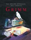 MILLORS RONDALLES GERMANS GRIMM