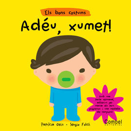 ADÉU, XUMET! ELS BONS COSTUMS