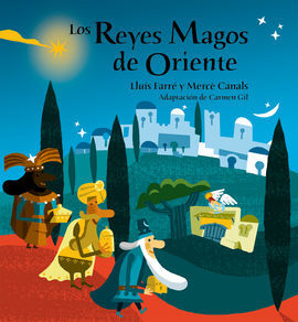 LOS REYES MAGOS DE ORIENTE