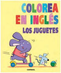 COLOREA EN INGLÉS. LOS JUGUETES