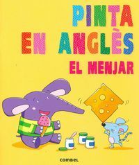PINTA EN ANGLÈS. EL MENJAR