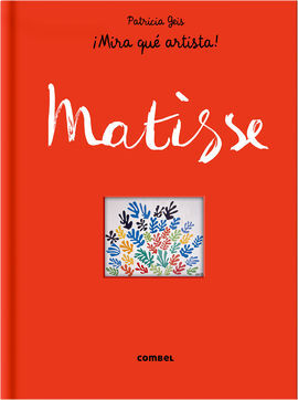 HENRI MATISSE ¡MIRA QUÉ ARTISTA!