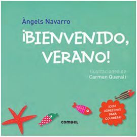 ¡BIENVENIDO, VERANO!