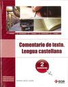 COMENTARIO DE TEXTO. LENGUA CASTELLANA - 2º BACH.