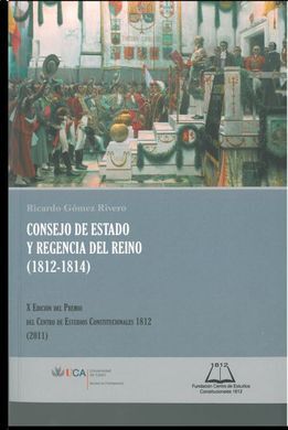 CONSEJO DE ESTADO Y REGENCIA DEL REINO (1812-1814)