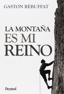 LA MONTAÑA ES MI REINO