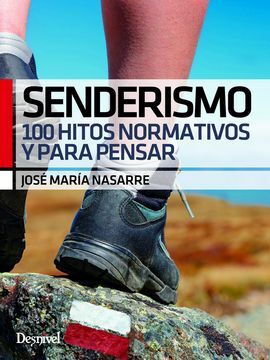 SENDERISM. 100 HITOS NORMATIVOS Y PARA PENSAR